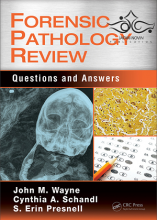 Forensic Pathology Review: Questions and Answers 1st Edition