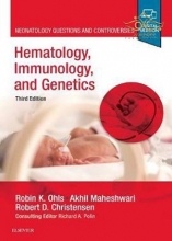 2019 Hematology, Immunology and Infectious Disease: Neonatology Questions and Controversies (Neonatology: Questions & Controvers