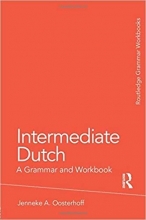 کتاب Intermediate Dutch: A Grammar and Workbook