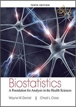 Biostatistics: A Foundation for Analysis in the Health Sciences