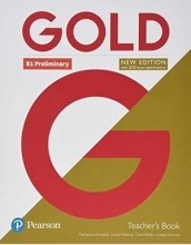 Gold B1 Preliminary New Edition Teacher s Book