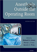 Anesthesia Outside the Operating Room, 2nd Edition2018