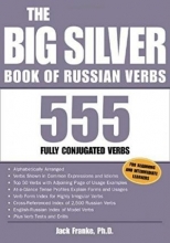 کتاب روسی د بیگ سیلور بوک آف راشن وربز The Big Silver Book of Russian Verbs: 555 Fully Conjugated Verbs