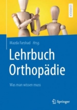 Lehrbuch Orthopädie : Was man wissen muss