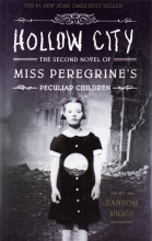 کتاب رمان انگلیسی خانه دوشیزه پرگرین برای بچه های عجیب و غریب Hollow City-Miss Peregrines Home for Peculiar Children-Book2
