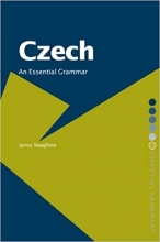 کتاب زبان چک Czech: An Essential Grammar (Essential Grammars)