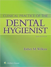 Clinical Practice of the Dental Hygienist Twelfth Edition