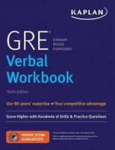 Kaplan GRE Verbal Workbook: Score Higher with Hundreds of Drills Practice Questions