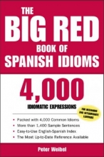 The Big Red Book of Spanish Idioms: 4,000 Idiomatic Expressions