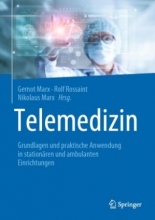 Telemedizin: Grundlagen und praktische Anwendung in stationären und ambulanten Einrichtungen