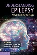 Understanding Epilepsy: A Study Guide for the Boards2020