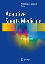 Adaptive Sports Medicine : A Clinical Guide
