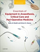 Essentials of Equipment in Anaesthesia, Critical Care and Perioperative Medicine 5th2018