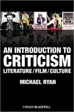 An Introduction to Criticism Literature Film Culture