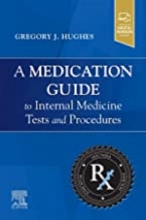 A Medication Guide to Internal Medicine Tests and Procedures, E-Book