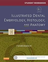 Illustrated Dental Embryology, Histology, and Anatomy 4th Edition2015