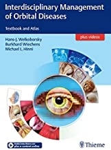 Interdisciplinary Management of Orbital Diseases: Textbook and Atlas2017