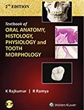 Textbook of Oral Anatomy, Physiology, Histology and Tooth Morphology 2th Edi