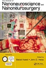 The Textbook of Nanoneuroscience and Nanoneurosurgery 1st Edition2013