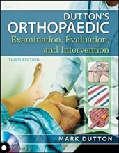 Dutton’s Orthopaedic Examination Evaluation and Intervention, 3rd Edition