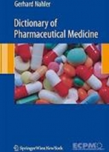 Dictionary of Pharmaceutical Medicine