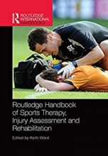 Routledge Handbook of Sports Therapy, Injury Assessment and Rehabilitation2017