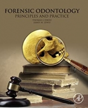 Forensic Odontology: Principles and Practice 1st Edition2018