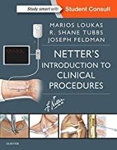 Netter’s Introduction to Clinical Procedures (Netter Clinical Science) 1st Edition