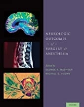 Neurologic Outcomes of Surgery and Anesthesia, 1st Edition2013