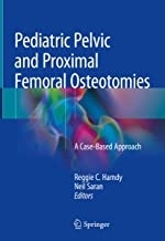 Pediatric Pelvic and Proximal Femoral Osteotomies, 1st Edition2019