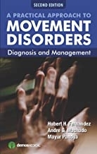A Practical Approach to Movement Disorders, 2nd Edition2014