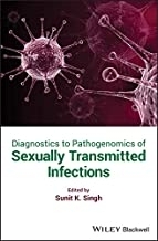 Diagnostics to Pathogenomics of Sexually Transmitted Infections 1st Edition2018