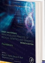 Emery and Rimoin's Principles and Practice of Medical Genetics and Genomics : Foundations2020