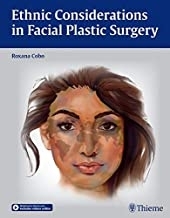 Ethnic Considerations in Facial Plastic Surgery 1st Edition2015