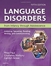 Language Disorders from Infancy through Adolescence 5th Edition2018