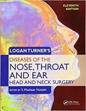 Logan Turner’s Diseases of the Nose, Throat and Ear, 11th Edition2015