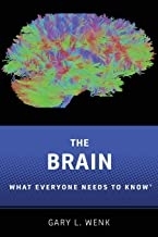 The Brain : What Everyone Needs To Know (R)