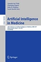 Artificial Intelligence in Medicine : 16th Conference on Artificial Intelligence in Medicine,