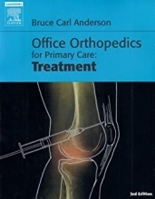 Office Orthopedics for Primary Care: Treatment 3rd Edition