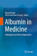 Albumin in Medicine : Pathological and Clinical Applications