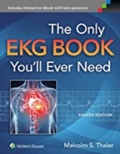 The Only EKG Book You’ll Ever Need, 8th Edition2015