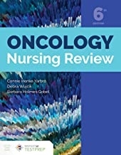 Oncology Nursing Review 6th Edition 2020