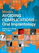 Misch’s Avoiding Complications in Oral Implantology 1st Edition2017