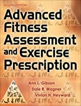 Advanced Fitness Assessment and Exercise Prescription, Eighth Edition2018