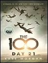 The 100 Day 21-The 100 Series-Book2