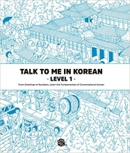 Talk To Me In Korean Level 1 (English and Korean Edition)