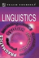 Linguistics teach yourself: Fifth Edition