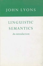 Linguistic Semantic an Introductionjohn lyons