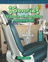 ¡Sonríe! Vamos al dentista (Smile! A Trip to the Dentist)