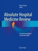 Absolute Hospital Medicine Review : An Intensive Question & Answer Guide